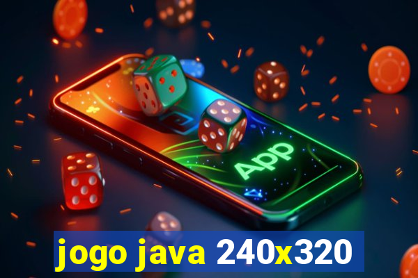 jogo java 240x320